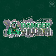 Load image into Gallery viewer, Dangervillain
