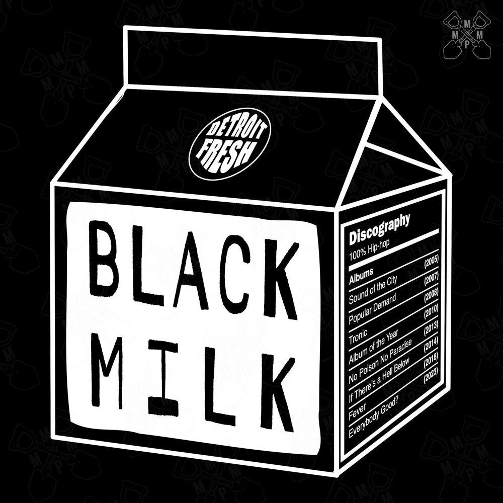 Black Milk – MyMainManPat.com
