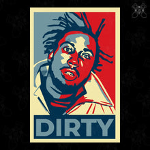 Load image into Gallery viewer, Dirty
