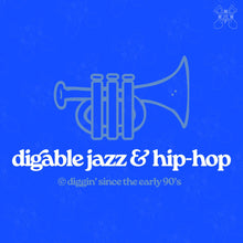 Load image into Gallery viewer, Digable Jazz &amp; Hip-Hop
