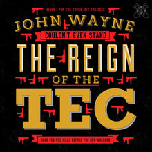 Load image into Gallery viewer, Reign Of The Tec
