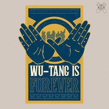 Load image into Gallery viewer, Wu-Tang Is Forever
